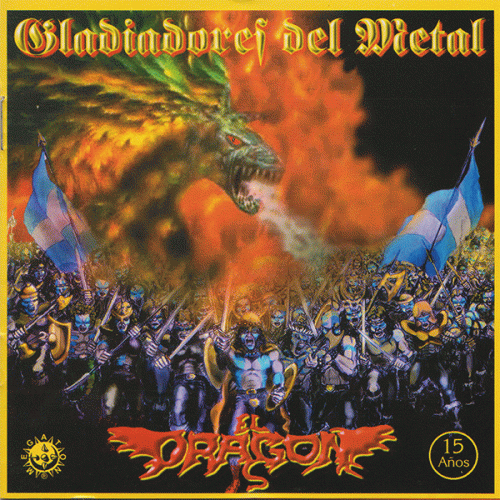 El Dragon : Gladiadores del Metal El Dragon : Gladiadores del Metal